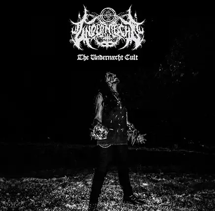 Undernæcht : The Undĕrnæcht Cult